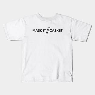 MASK IT // CASKET Black Kids T-Shirt